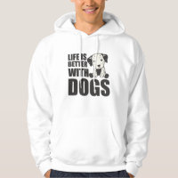 Life Is Better With Dogs Cute Dalmatian Dog