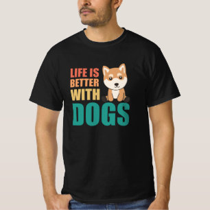 Life Is Better With Dogs Cute Shiba Inu Dog T-Shirt