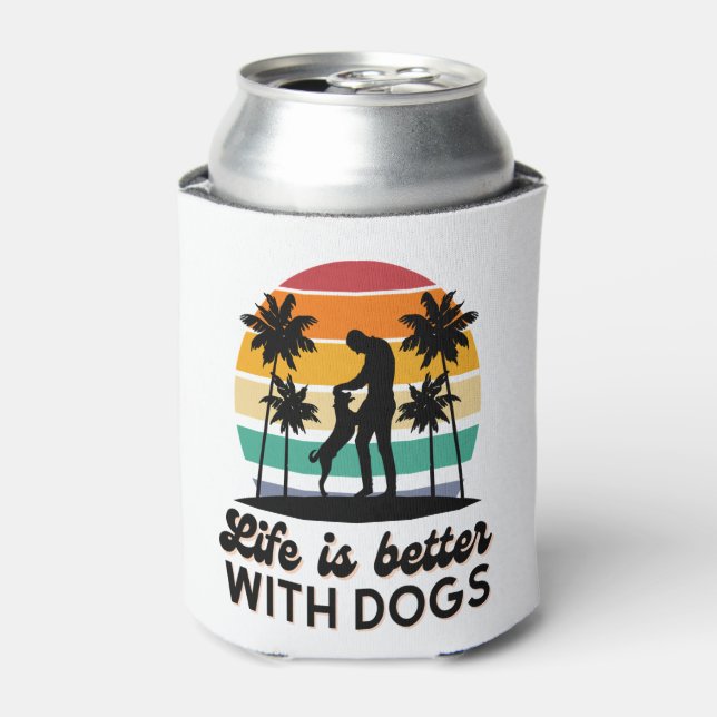 Life Is Better With Dogs Retro Sunset Man and Dog Can Cooler (Can Front)