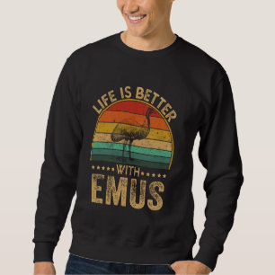 Life Is Better With Emus Animal Emu Bird Lover Men Sweatshirt