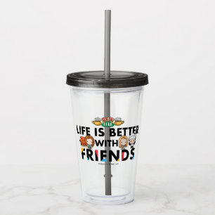 Life is Better with FRIENDS™ Chibi Art Acrylic Tumbler