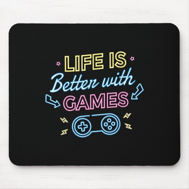 Life Is Better With Games L Gaming Gamer Video Gam Mouse Mat (Front)