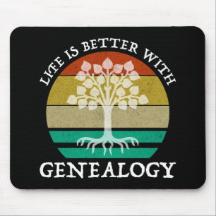 Life Is Better With Genealogy Mouse Mat