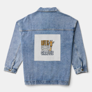 Life Is Better With Giraffes Vintage Shirt Design_ Denim Jacket