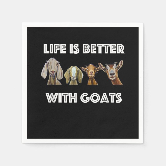 Life Is Better With Goats, Goat , Goat Lover Napkin (Front)