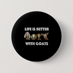 Life Is Better With Goats, Goat Lover 6 Cm Round Badge