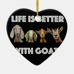 Life Is Better With Goats, Goat Lover, Goat Gift Ceramic Tree Decoration