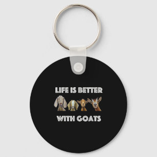 Life Is Better With Goats, Goat Lover Key Ring
