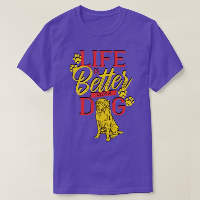 Life is better with Golden Retrievers T-Shirt (Design Front)