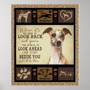 Life Is Better With Greyhound Dog Lover Gifts Poster