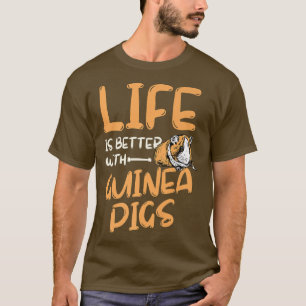 Life Is Better With Guinea Pigs Premium T-Shirt