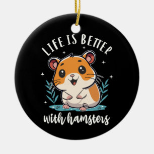Life Is Better With Hamsters Ceramic Tree Decoration