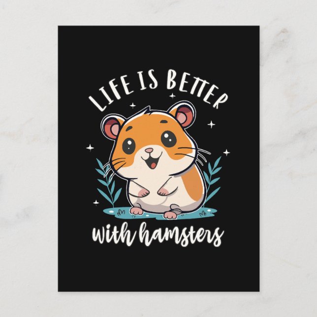 Life Is Better With Hamsters Postcard (Front)