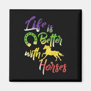 Life Is Better With Horses Tee Horseback Riding Ho Magnet