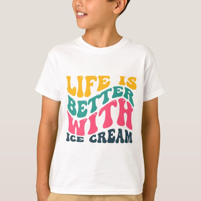 Life Is Better With Ice Cream Funny Retro T-Shirt (Front)