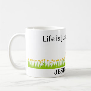 Life is Better with Jesus – Coffee Mug