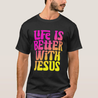 Life Is Better With Jesus Womens Girls Christian T-Shirt