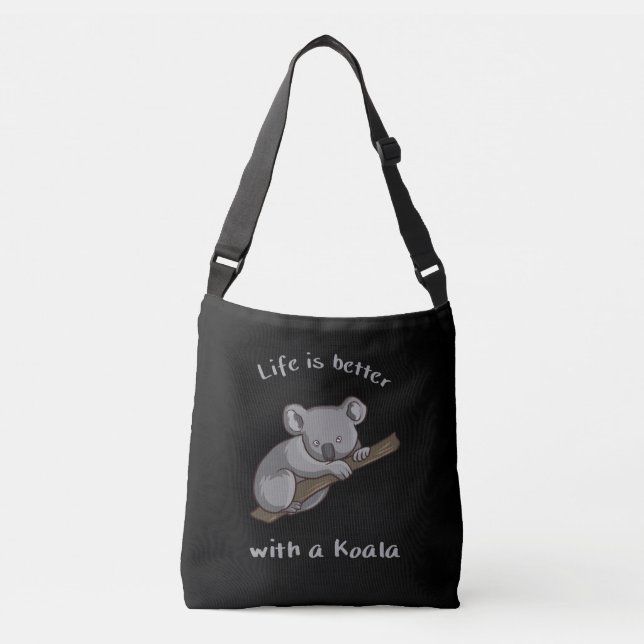 Life Is Better With Koala Crossbody Bag (Front)