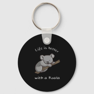 Life Is Better With Koala Key Ring