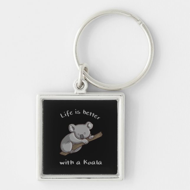 Life Is Better With Koala Key Ring (Front)