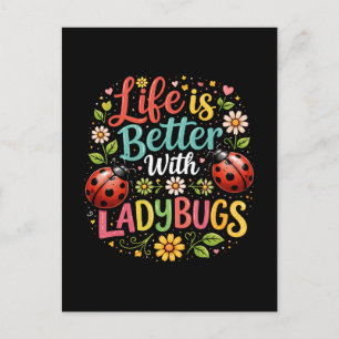 Life Is Better with Ladybugs Postcard