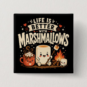 Life is better with marshmallows 15 cm square badge