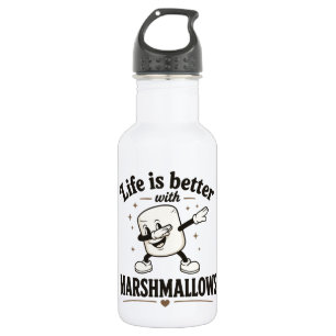 Life is better with marshmallows 532 ml water bottle