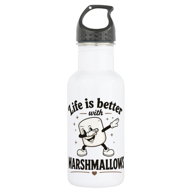 Life is better with marshmallows 532 ml water bottle (Front)