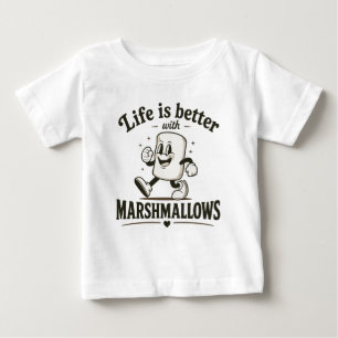 Life is better with marshmallows baby T-Shirt