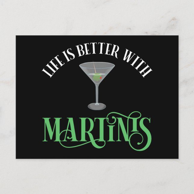 Life Is Better With Martinis Postcard (Front)