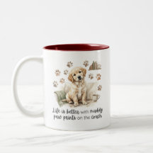 Life Is Better with Muddy Paw Prints Puppy Gift