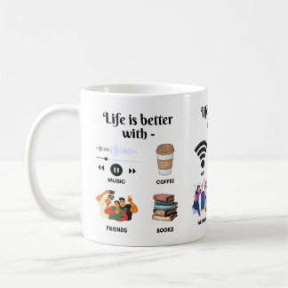 Life is better with mugs