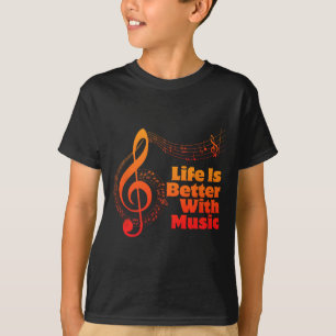 Life Is Better With Music Theory Musician Teacher T-Shirt