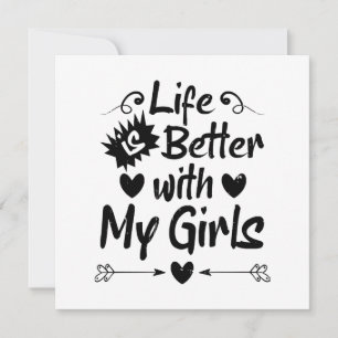 Life is Better with My Girls