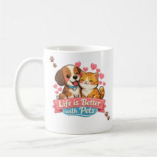 Life is Better with Pets Mug