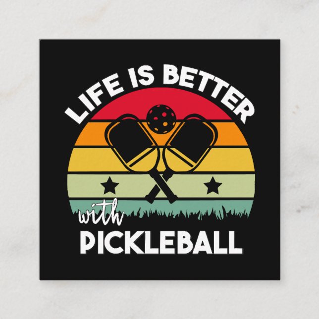 Life is Better with Pickleball Loyalty Card (Front)