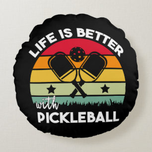 Life is Better with Pickleball Round Cushion