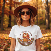 Life is Better with Pie |Thanksgiving Fall Pumpkin
