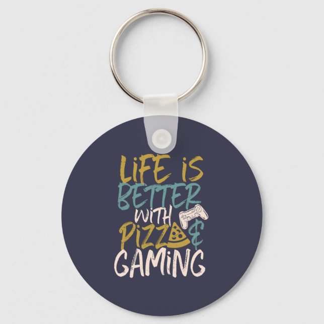 Life is Better With Pizza and Gaming Video Game Key Ring (Front)