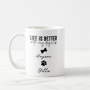 Life Is Better With Puppy Dogs Cute Dog Lover Coffee Mug
