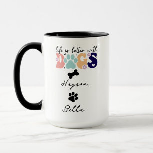 Life Is Better With Puppy Dogs Cute Dog Lover Mug