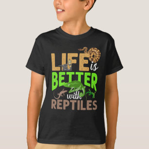 Life Is Better With Reptiles Gecko Chameleon Snake T-Shirt