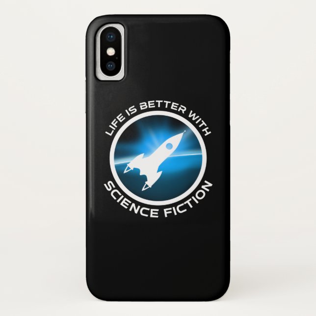Life Is Better With Science Fiction Case-Mate iPhone Case (Back)