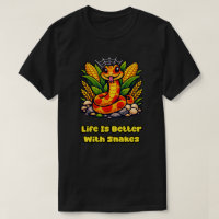 Life Is Better With Snakes Reptile Lover Quote
