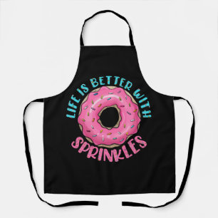Life Is Better With Sprinkles Cool Doughnut Fan Do Apron
