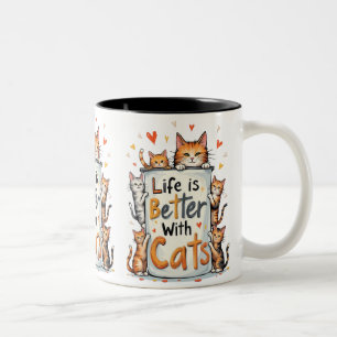 Life is Better With The Cats Two-Tone Coffee Mug