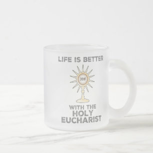Life is Better with the Holy Eucharist Frosted Glass Coffee Mug