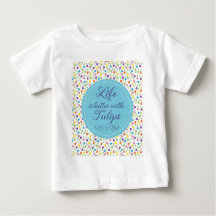 Life is better with Tulips - Colourful pattern