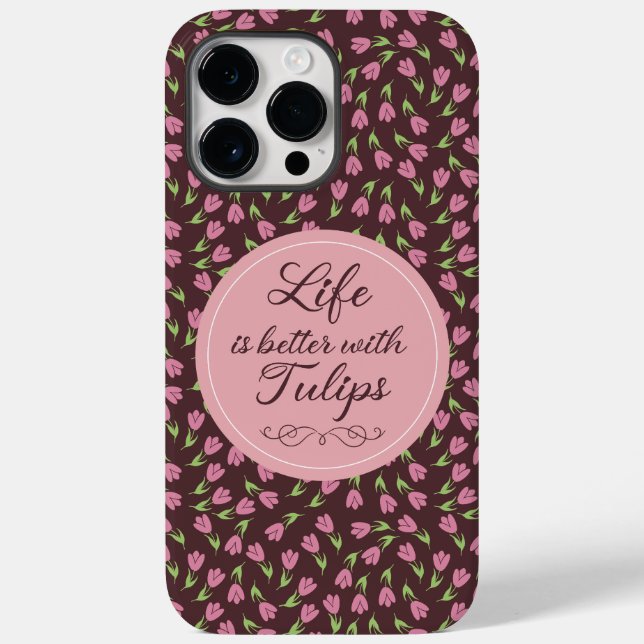 Life is better with Tulips - Patterns Case-Mate iPhone Case (Back)