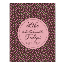 Life is better with Tulips - Patterns 